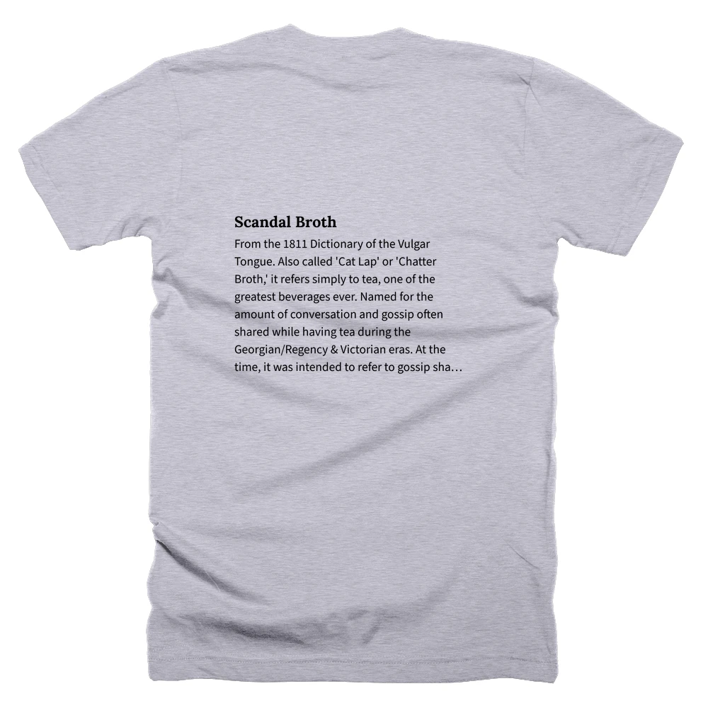 T-shirt with a definition of 'Scandal Broth' printed on the back